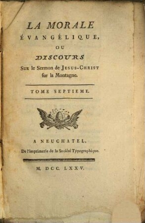 La Morale Évangélique Ou Discours Sur le Sermon de Jesus-Christ sur la Montagne, 7