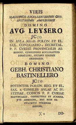 Viris Magnificis Excellentissimis Consultissimis Amplissimis Domino Aug. Leysero.