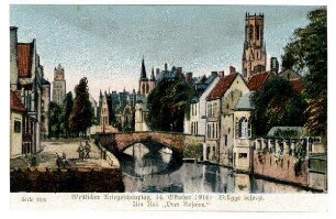 Serie Nr. 33/6: Westl.Kriegsschaupl., 14.10.1914: Brügge besetzt. Am Kai "Vert Rosaire"