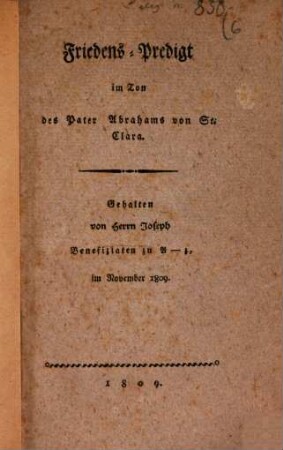 Friedens-Predigt im Ton des Pater Abraham von St. Clara