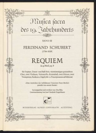 Requiem in g-Moll op. 9 : für Sopran-, Tenor- und Baß-Solo, vierstimmigen gemischten Chor, zwei Violinen, Violoncello, Kontrabaß, zwei Hörner, zwei Trompeten, Pauken u. Orgel (Alt- u. Tenorposaune ad libitum)