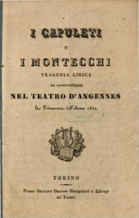 I Capuleti e i Montecchi : Tragedia lirica