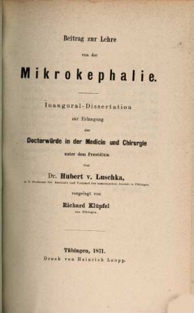 Beitrag zur Lehre von der Mikrokephalie : Inaugural-Dissertation