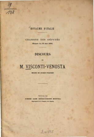 Discours de M. [Emilio] Visconti-Venosta : Royaume d'Italie. Chambre des Députés. Séance du 12 mai 1864