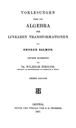 Vorlesungen über die Algebra der linearen Transformationen