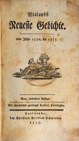 Wielands Neueste Gedichte : vom Jahre 1770 bis 1777
