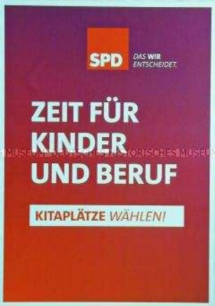 Wahlplakat der SPD zur Bundestagswahl am 22. September 2013 mit dem Slogan "Das Wir entscheidet."