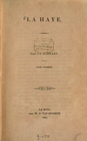 La Haye : Par un habitant, 1