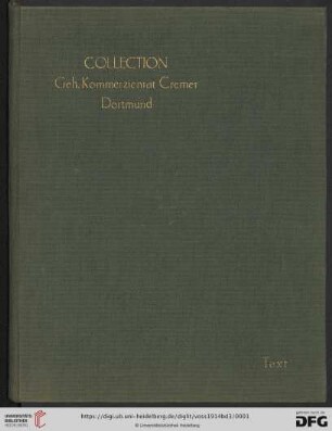 [Band 3]: Collection Geh. Kommerzienrat Cremer, Dortmund: Text