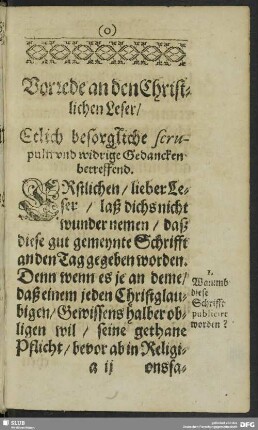 Vorrede an den Christlichen Leser, etlich besorgliche scrupuln und widrige Gedancken betreffend
