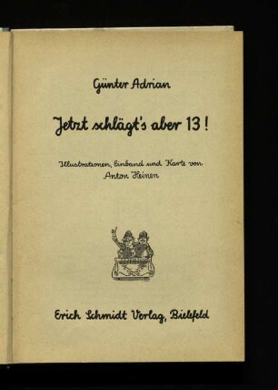 Jetzt schlägt's aber 13!