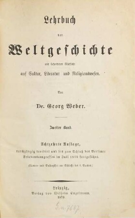 Lehrbuch der Weltgeschichte : mit besonderer Rücksicht auf Cultur, Literatur und Religionswesen und einem Abriß der deutschen Literaturgeschichte als Anhang ; für höhere Schulanstalten und zur Selbstbelehrung, 2