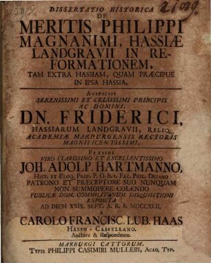 Dissertatio historica de meritis Philippi Magnanimi, Hassiae Landgravii in reformationem : tam extra Hassiam, quam praecipue in ipsa Hassia