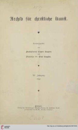 15: Archiv für christliche Kunst: Organ des Rottenburger Diözesan-Kunstvereins