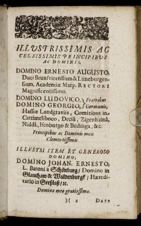 Illustrissimis Ac Celsissimis Principibus Ac Dominis, Domino Ernesto Augusto, [...] Domino Ludovico, [...] Domino Georgio, [...]