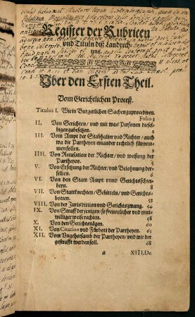 Register der Rubricen und Tituln diß Landrechtens. Der Erste Theil. - Der Vierdte Theil.