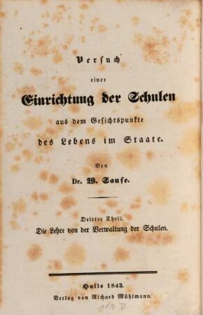 Versuch einer Einrichtung der Schulen aus dem Gesichtspunkte des Lebens im Staate, 3. Die Lehre von der Verwaltung der Schulen