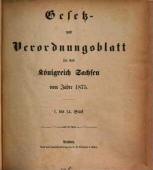Gesetz- und Verordnungsblatt für das Königreich Sachsen. 1875