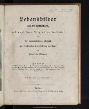 Lebensbilder aus der Wirklichkeit, nach englischen Originalen bearbeitet und der heranreifenden Jugend zur belehrenden Unterhaltung gewidmet
