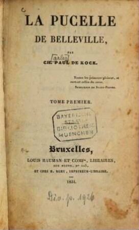 La pucelle de Belleville, 1. (1834). - 2 Bl., 153 S., 1 Bl.