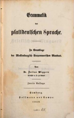 Grammatik der plattdeutschen Sprache : In Grundlage d. mecklenburgisch-vorpommerschen Mundart