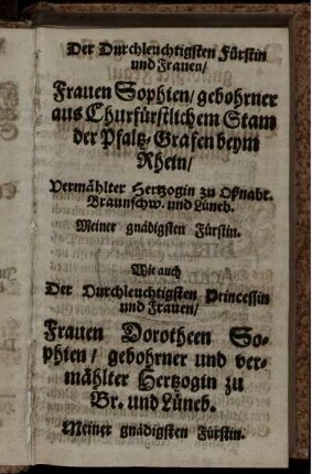 Widmung an Sophie, Herzogin zu Braunschweig und Lüneburg