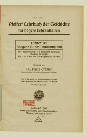 Teil 5: Die Hauptereignisse der römischen Kaiserzeit, Deutsche Geschichte bis zum Ende des Dreißigjährigen Krieges