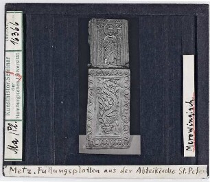 Metz: Abteikirche St. Peter, Füllungsplatten, merowingisch