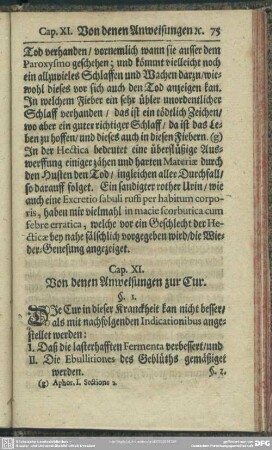 Cap. XI. Von denen Anweisungen zur Cur