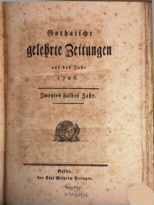 Gothaische gelehrte Zeitungen : auf das Jahr .... 1786, 1786