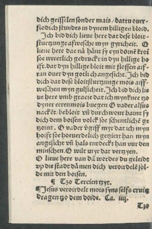 Tzo Tercien tzyt. Jesus veroirdelt mois syns selfs cruitz dragen tzo dem doide. Ca. iiii.