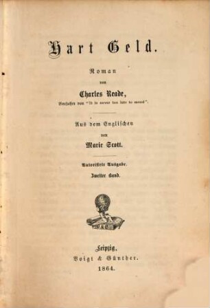 Hart Geld : Roman von Charles Reade. Aus dem Englischen von Marie Scott. 2