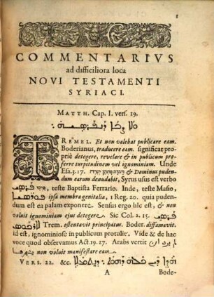 Animadversiones Sive Commentarivs In quatuor Euangelia : In Qvo Collatis, Syri inprimis, Arabis, Euangelii Hebraei, Vulgati, Erasmi & Bezae versionibus, difficiliora quaeque loca illustrantur, & variae lectiones conferuntur. Accessit Appendix in Matthaevm, in quo cum praetermissa quaedam, tum Aethiopicae versionis nonnulla adduntur & expenduntur