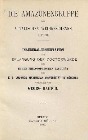 Die Amazonengruppe des attalischen Weihgeschenks : I. Theil