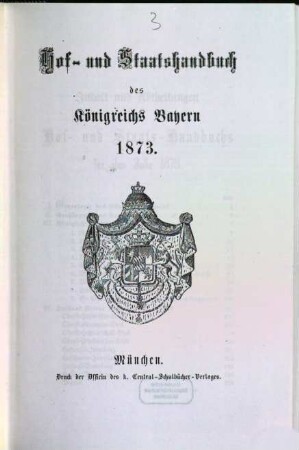 Hof- und Staatshandbuch des Königreichs Bayern. 1873