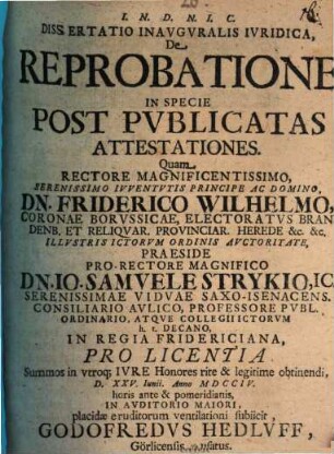 Dissertatio Inavgvralis Ivridica, De Reprobatione, In Specie Post Pvblicatas Attestationes