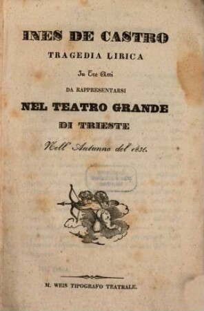 Ines de Castro : Tragedia lirica in 3 atti