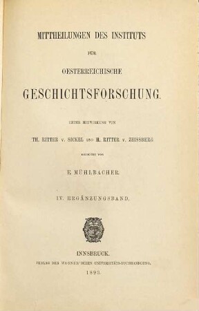 Mitteilungen des Instituts für Österreichische Geschichtsforschung. Ergänzungsband. 4, 4. 1893