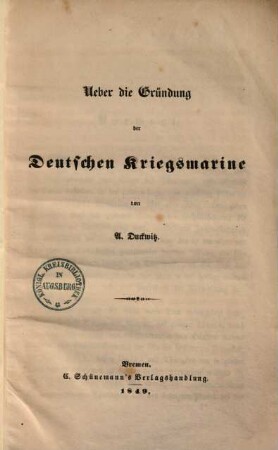 Ueber die Gründung der deutschen Kriegsmarine
