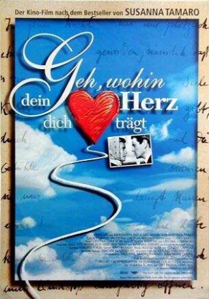 Geh', wohin dein Herz dich trägt
