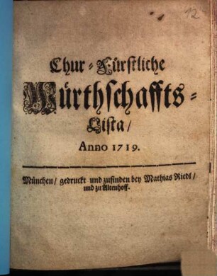 Chur-Fürstliche Würthschaffts-Lista, Anno 1719.