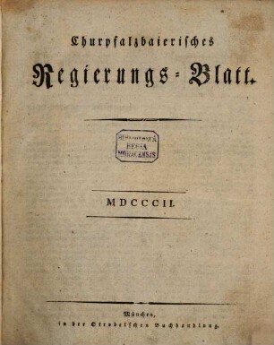 Churpfalzbaierisches Regierungsblatt. 1802