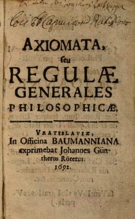 Axiomata seu Regulae Generales Philosophicae