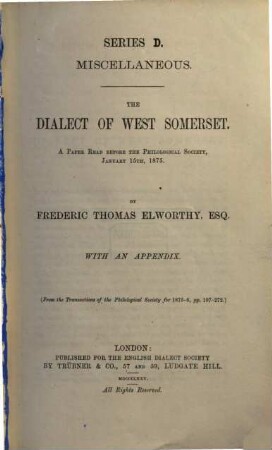 The dialect of West Somerset : a paper read before the Philolog. Soc., Jan. 15., 1875
