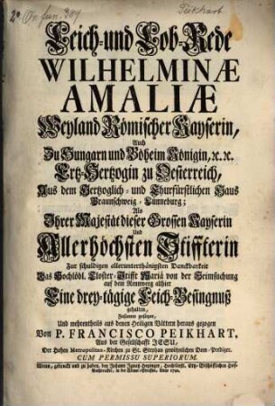 Leich- und Lob-Rede Wilhelminae Amaliae Römische Kaiserin