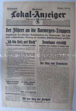 Tageszeitung "Berliner Lokal-Anzeiger" u.a. über die Ansprache Hitlers an die deutschen Truppen in Norwegen