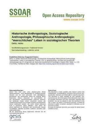 Historische Anthropologie, Soziologische Anthropologie, Philosophische Anthropologie: "menschliches" Leben in soziologischen Theorien