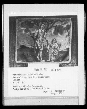 Heiliger Sebastian : Prozessionstafel mit Darstellung des Heiligen Sebastian. Leinen. Anfang 17. Jahrhundert. Radibor, Alte Pfarrkirche