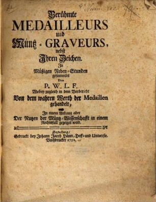 Berühmte Medailleurs und Müntz-Graveurs : nebst ihren Zeichen