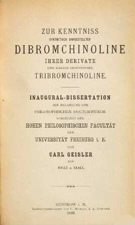 Zur Kenntniss synthetisch dargestellter Dibromchinoline ihrer Derivate und daraus gewonnener Tribromchinoline